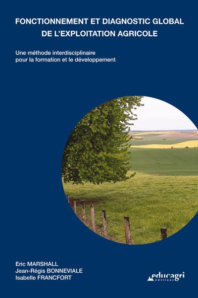 Fonctionnement et diagnostic global de l'exploitation agricole