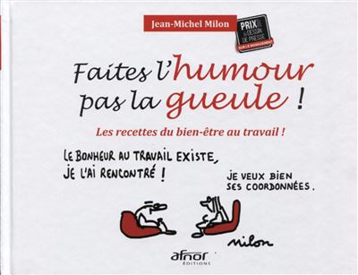 Faites l'humour pas la gueule