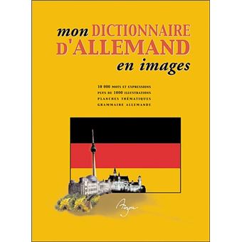 Dictionnaire Auzou Allemand Illustre 10000 Mots Et Expressions, Plus De ...