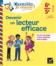 Devenir un lecteur efficace 6e, 5e - Chouette, Je réussis !