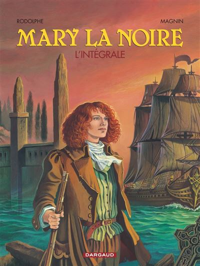 Mary la Noire - Mary la Noire - Intégrale -  Magnin Florence - cartonné