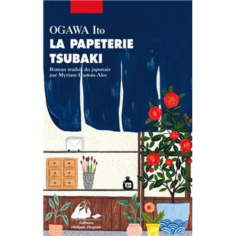 Ito Ogawa, La papeterie Tsubaki –  – Le Magazine de  Saint-Pierre et Miquelon
