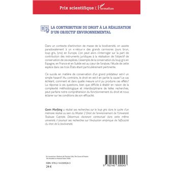 La contribution du droit à la réalisation d'un objectif environnemental