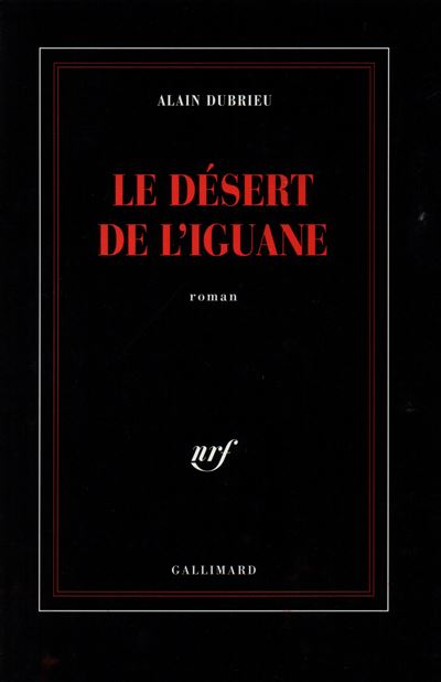 Le désert de l'Iguane