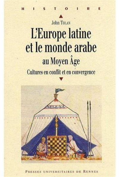 Europe latine et le monde arabe au moyen age