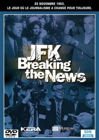 Jfk breaking the news