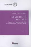La sécurité sociale - Rapport sur l'application des lois de financement