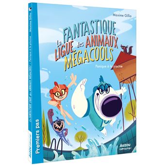 La fantastique ligue des animaux mégacools - panique à la piscine