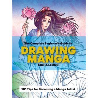 The Complete Beginner's Guide to Drawing Manga