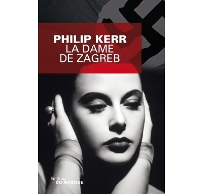 La Dame de Zagreb - Philip Kerr - broché