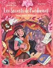 Les Secrets de Pandorient tome 3. Tous avec Willow !