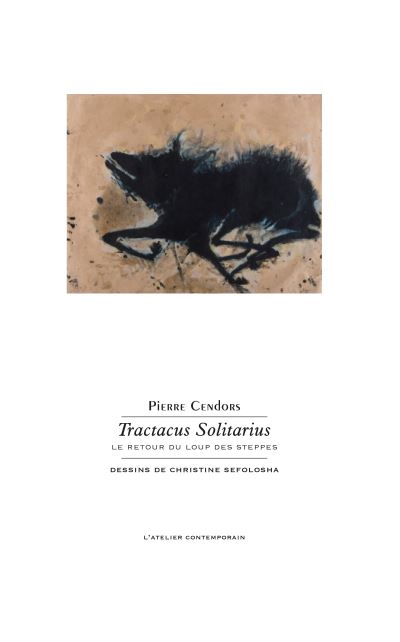 Tractacus solitarius le retour du loup des steppes