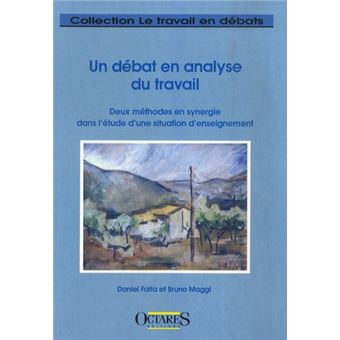 Un débat en analyse du travail