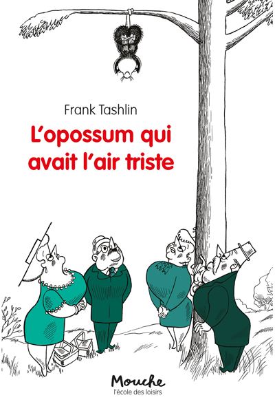 L'Opossum qui avait l'air triste