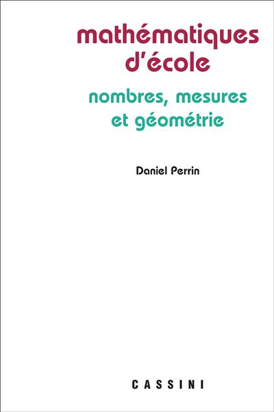 Mathématiques d'école - Daniel Perrin - broché