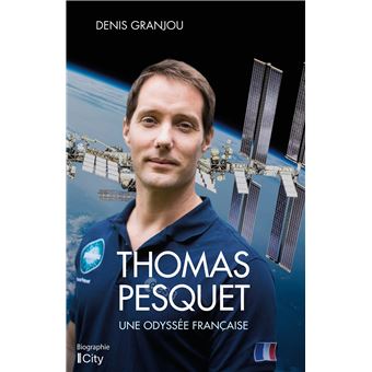 [Livre] Thomas Pesquet - Une odyssée française Thomas-Pesquet-une-odyee-francaise