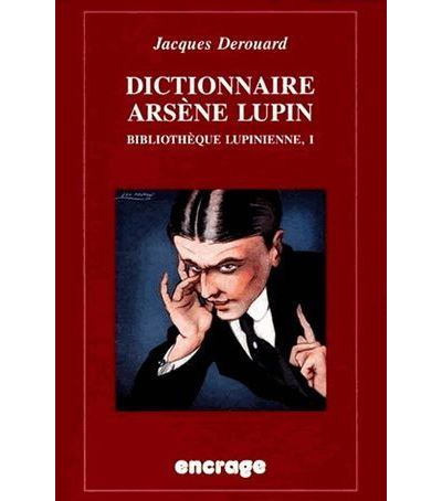 Le dictionnaire Arsène Lupin