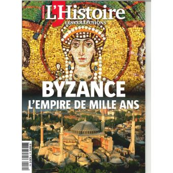 Byzance, un Empire de mille ans