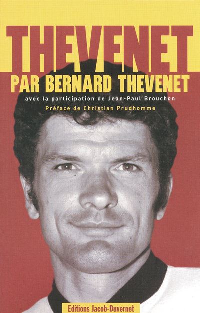 Livre Cyclisme : La Véridique Histoire De Bernard Thévenet Par Jean-Paul Ollivier - 2002