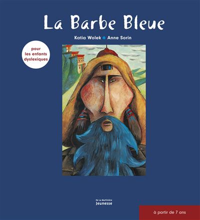 La Barbe bleue. pour les enfants dyslexiques