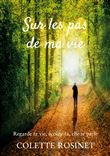 Sur les pas de ma Vie