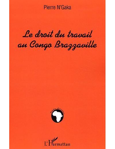 Le droit du travail au Congo-Brazzaville