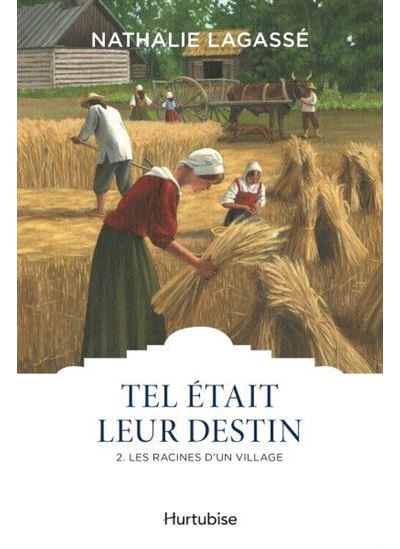 Tel était leur destin - Nathalie Lagassé - broché
