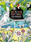 Ma petite encyclo - Les animaux