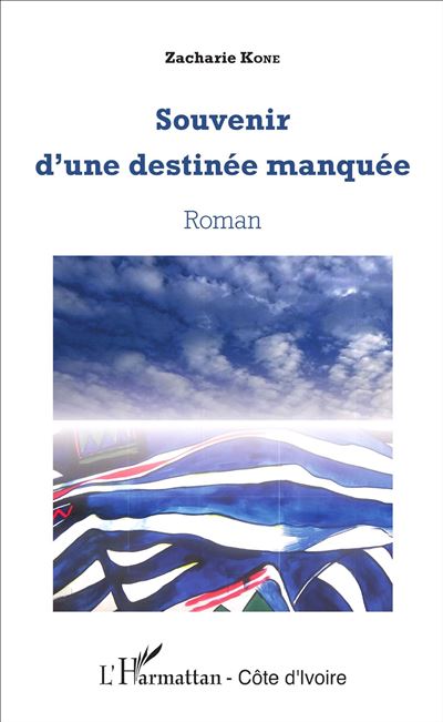 Souvenir d'une destinée manquée