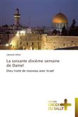 La soixante dixième semaine de daniel