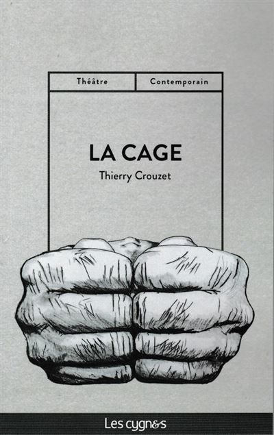 La cage