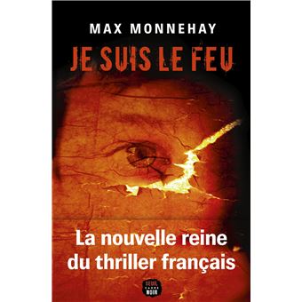 Je suis le feu