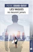 Les vagues ne meurent jamais
