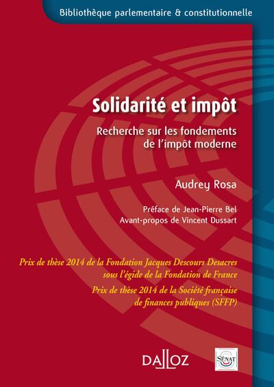 Solidarité et impôt. Recherche sur les fondements de l'impôt moderne