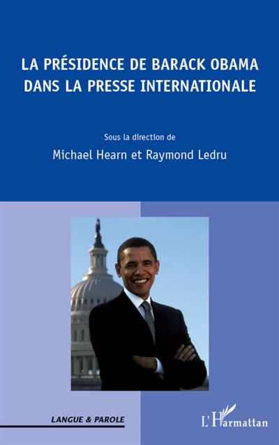 La présidence de Barack Obama dans la presse internationale