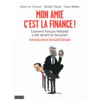 Mon amie, c'est la finance