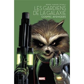 Les Gardiens de la Galaxie : Cosmic Avengers - Marvel - Les grandes sagas