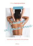 Le massage californien avancé (livre + DVD) - Les clés pour approfondir votre pratique