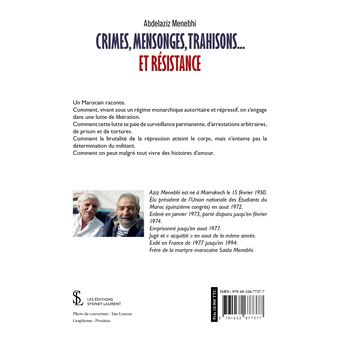 Crimes, mensonges, trahisons...et résistance