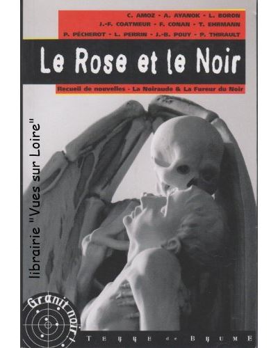 Le Rose et le Noir