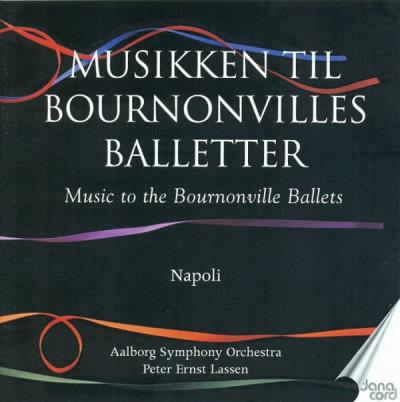 Napoli Music to the Bournonville Ballets