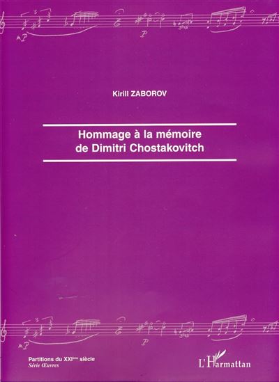 Hommage à la mémoire de Dimitri Chostakovitch - Kirill Zaborov - broché