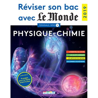 Réviser son bac avec Le Monde -  Physique-Chimie 2019