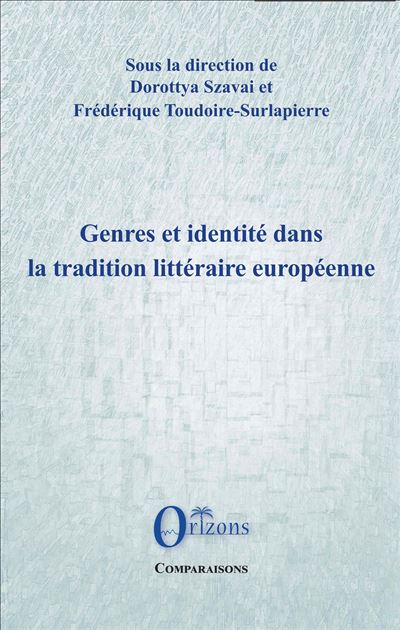 Genres et identités dans la tradition littéraire européenne