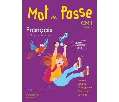 Mot de passe Français CM1 Cycle 3