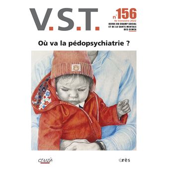 VST 156 - Où va la pédopsychiatrie ?