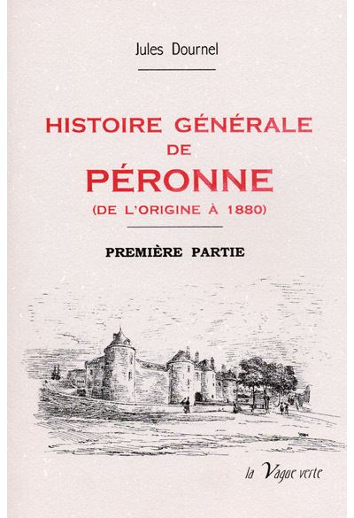 Histoire générale de Péronne