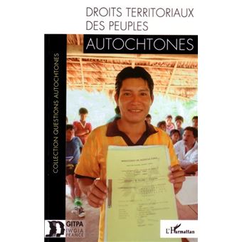 Droits Territoriaux Des Peuples Autochtones - Broché - Collectif ...