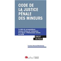 Code pénal 2022 Inclus Code de la justice pénale des mineurs 