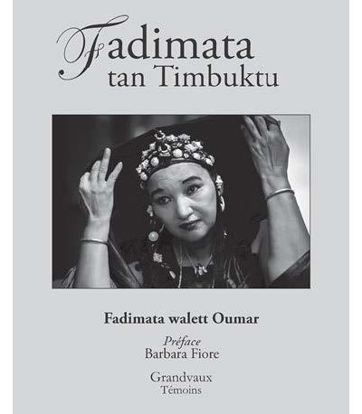 Fadimata tan Timbuktu - Fadimata Walet Oumar - broché